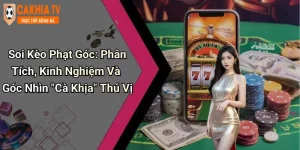 Soi Kèo Phạt Góc: Phân Tích, Kinh Nghiệm Và Góc Nhìn “Cà Khịa” Thú Vị