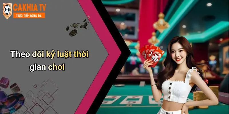 Theo dõi kỷ luật thời gian chơi