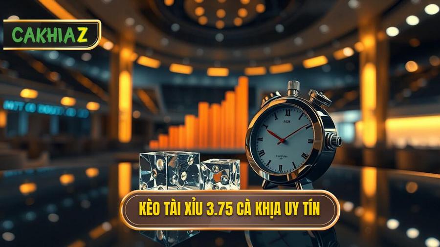 Kèo tài xỉu 3.75 hiệp 2 là gì? Bí kíp soi kèo từ cao thủ CÀ KHỊA